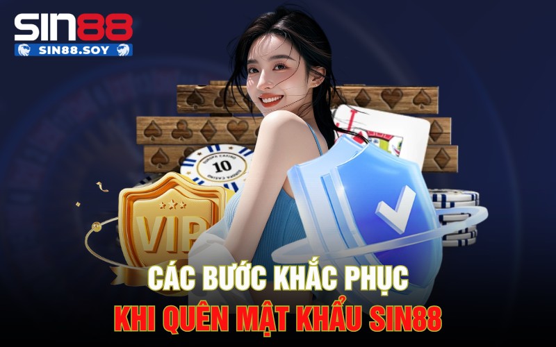 Chi Tiết Các Bước Khắc Phục Khi Quên Mật Khẩu Sin88 Đơn Giản 3 Các bước khắc phục khi quên mật khẩu Sin88
