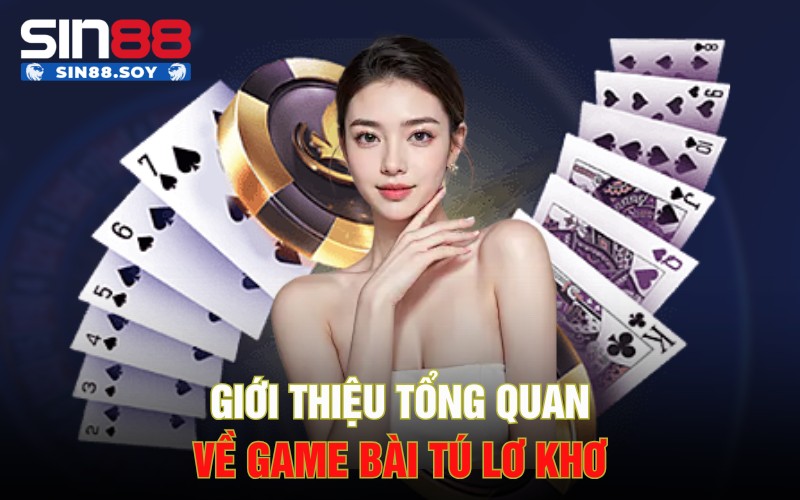 Tú Lơ Khơ | Bạn Không Thể Bỏ Qua Game Bài Này Ngay Hôm Nay 2 Giới thiệu tổng quan về game bài Tú lơ khơ