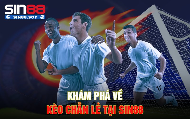 Cách Đọc Tỷ Lệ Kèo Chẵn Lẻ Chuyên Sâu Từ Các Cao Thủ Sin88 2 Khám phá về kèo chẵn lẻ tại Sin88