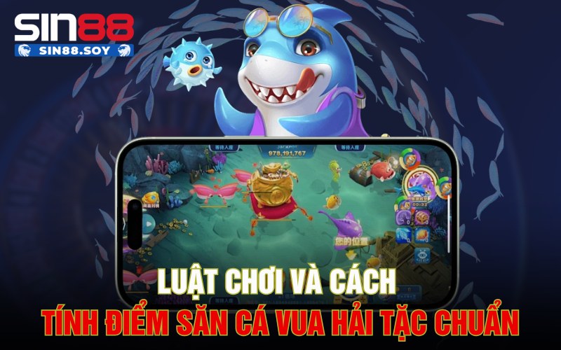 Bắn Cá Vua Hải Tặc | Tựa Game Hot Được Cược Thủ Săn Đón 3 Luật chơi và cách tính điểm săn cá Vua Hải Tặc chuẩn