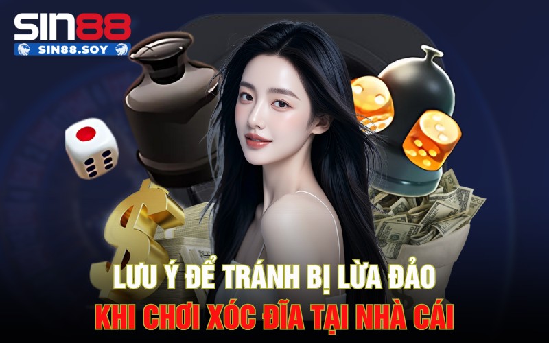 Xóc Đĩa Bịp Là Gì? Cách Nhận Biết Để Tránh Rủi Ro Mất Tiền 4 Lưu ý để tránh bị lừa đảo khi chơi xóc đĩa tại nhà cái