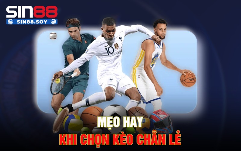 Cách Đọc Tỷ Lệ Kèo Chẵn Lẻ Chuyên Sâu Từ Các Cao Thủ Sin88 5 Mẹo hay khi chọn kèo chẵn lẻ