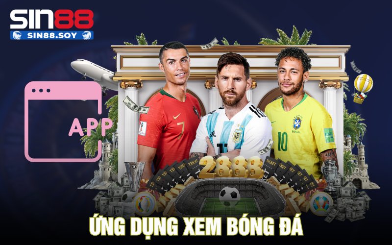 Ứng Dụng Xem Bóng Đá Đang Được Ưa Chuộng Nhất Hiện Nay 1 Ứng Dụng Xem Bóng Đá Đang Được Ưa Chuộng Nhất Hiện Nay