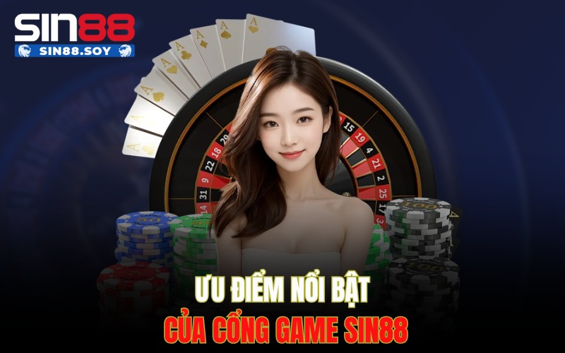 Home 10 Ưu điểm nổi bật của cổng game Sin88